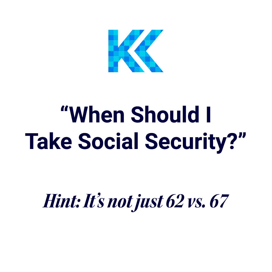When Should I take Social Security?